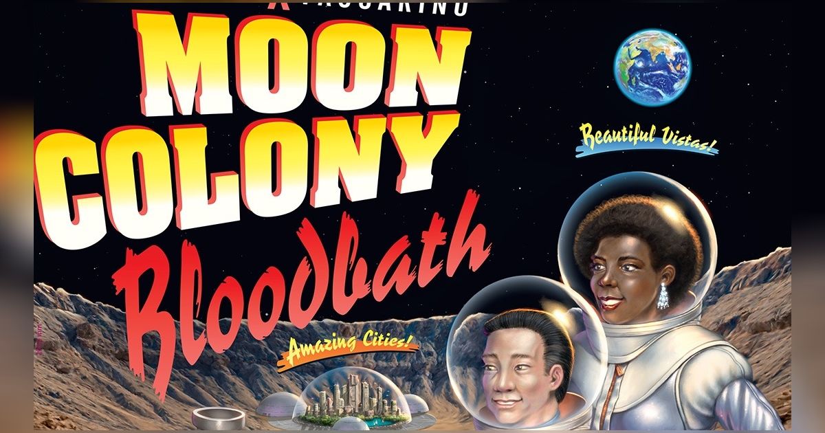 Moon Colony Bloodbath box art, retro sci-fi pulp illustration of two astronauts in front of a domed lunar city